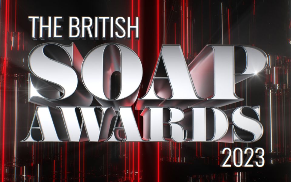 The British Soap Awards 2023 What's On The Lowry